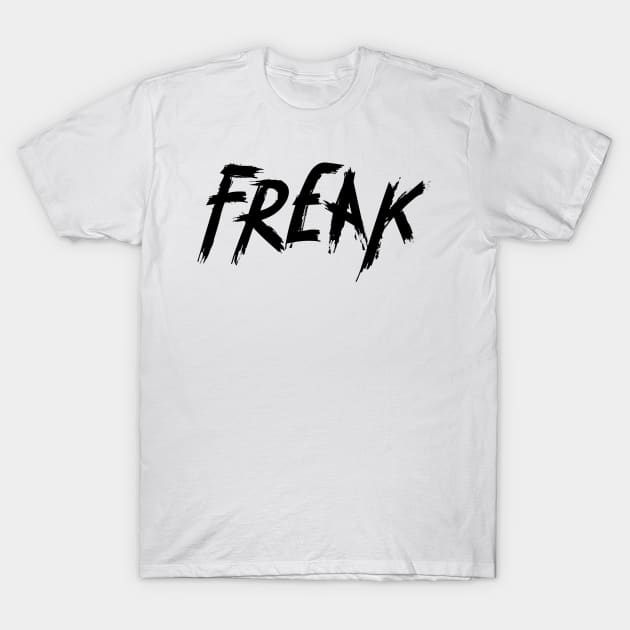 freak T-Shirt by B0red